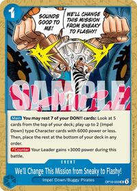 We'll Change This Mission from Sneaky to Flashy! - The Time of Battle - UC - OP16-059