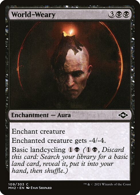 World-Weary - Modern Horizons 2 - C - 109