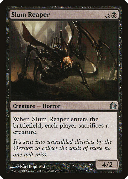 Slum Reaper - Return to Ravnica - U - 77