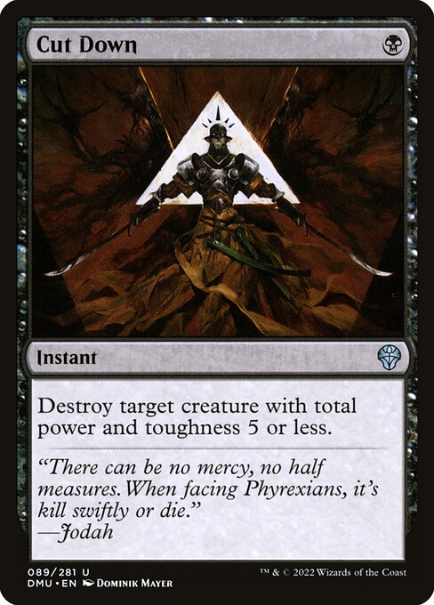 Cut Down - Dominaria United - U - 89