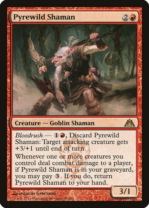 Pyrewild Shaman - Dragon's Maze - R - 36