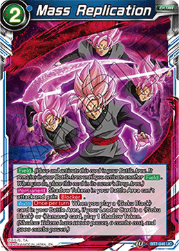 Mass Replication - Assault of the Saiyans - Uncommon - BT7-046
