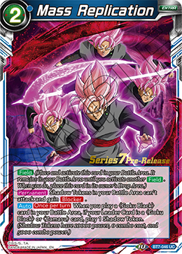 Mass Replication - Assault of the Saiyans Pre-Release Cards - Uncommon - BT7-046_PR
