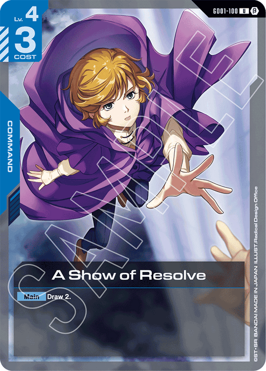 A Show of Resolve - Edition Beta - Uncommon - GD01-100
