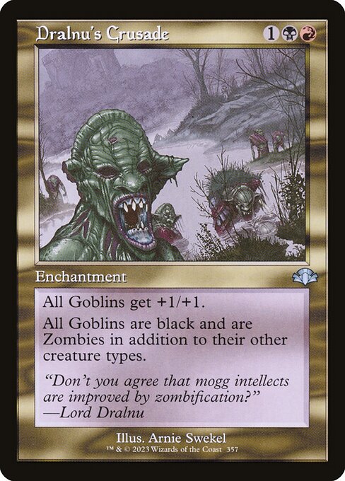 Dralnu's Crusade (Retro Frame) - Dominaria Remastered - U - 357