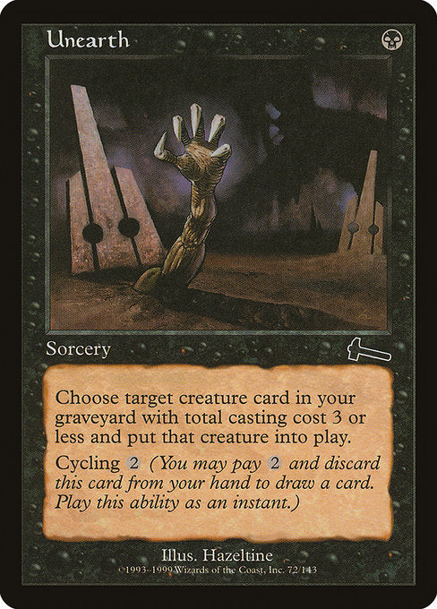 Unearth - Urza's Legacy - C - 72
