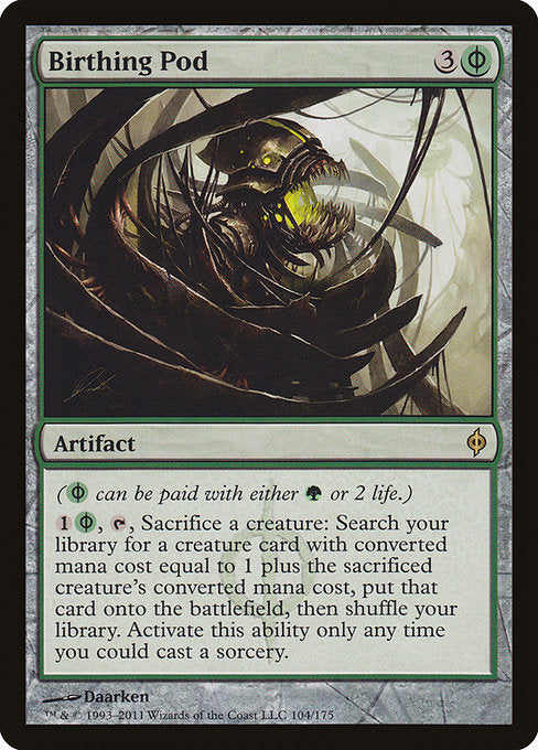 Birthing Pod - New Phyrexia - R - 104