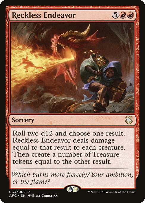 Reckless Endeavor - Commander: Adventures in the Forgotten Realms - R - 33