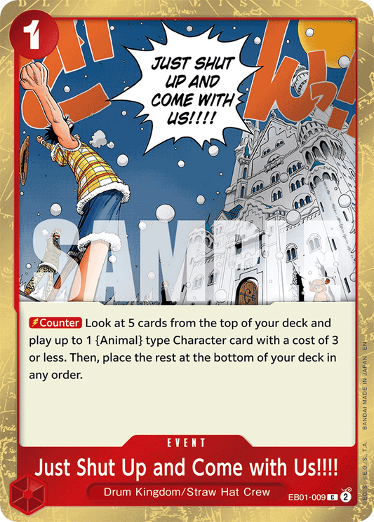 Just Shut Up and Come with Us!!!! (Pirate Foil) - Premium Booster -The Best- Vol. 2 - C - EB01-009