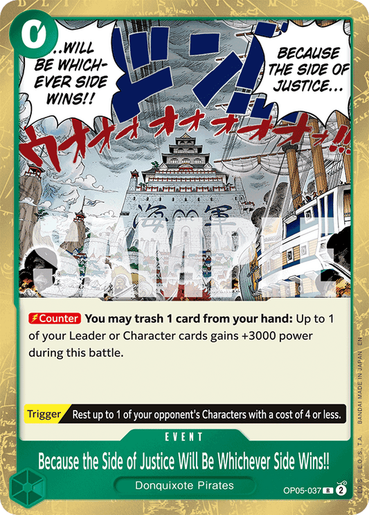 Because the Side of Justice Will Be Whichever Side Wins!! (Reprint) - Premium Booster -The Best- Vol. 2 - R - OP05-037