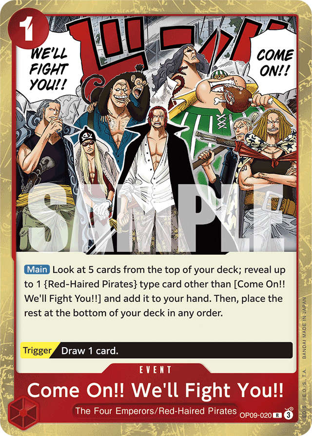 Come On!! We'll Fight You!! - Emperors in the New World - R - OP09-020