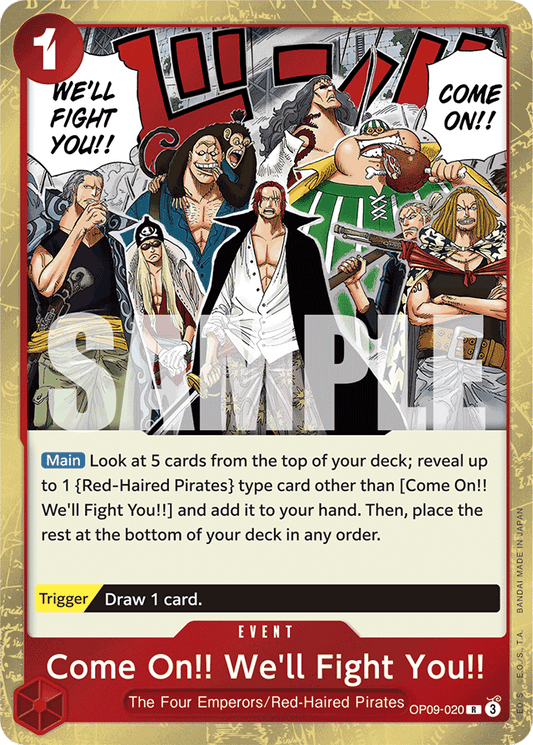 Come On!! We'll Fight You!! - Emperors in the New World - R - OP09-020