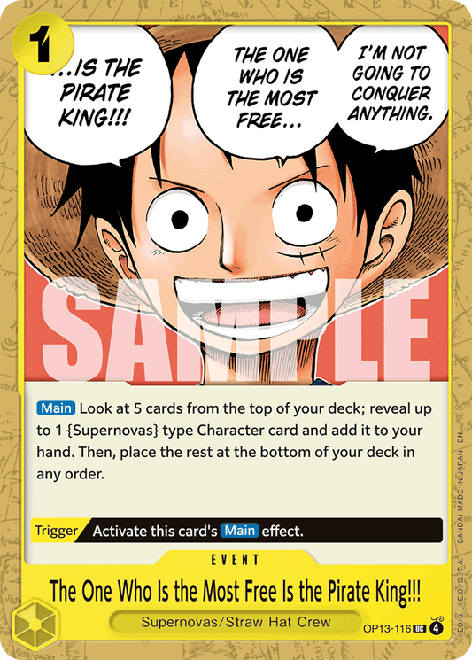 The One Who Is the Most Free Is the Pirate King!!! - Carrying On His Will - UC - OP13-116