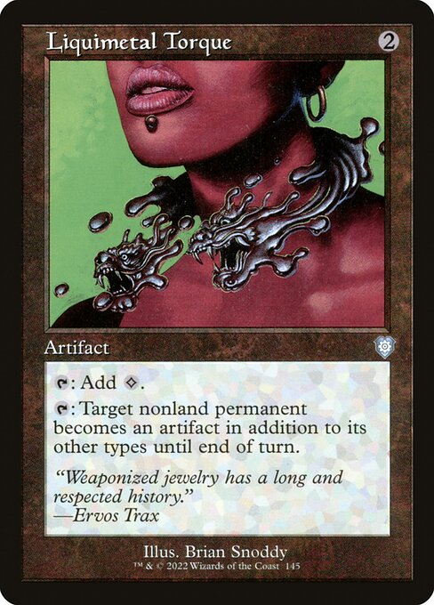 Liquimetal Torque (Retro Frame) - Commander: The Brothers' War - U - 145