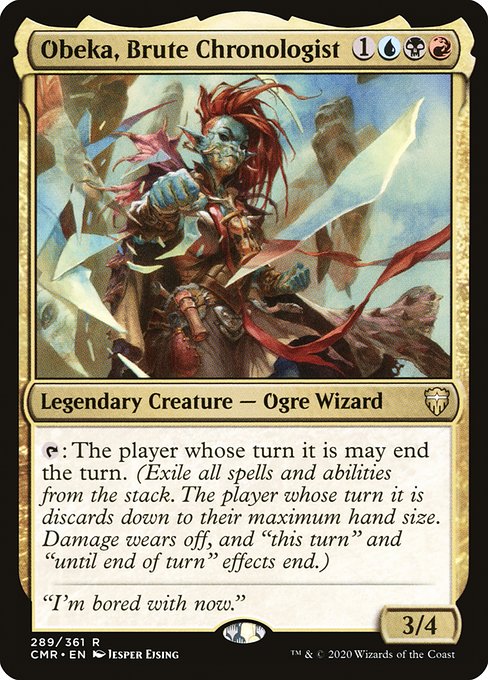 Obeka, Brute Chronologist - Commander Legends - R - 289