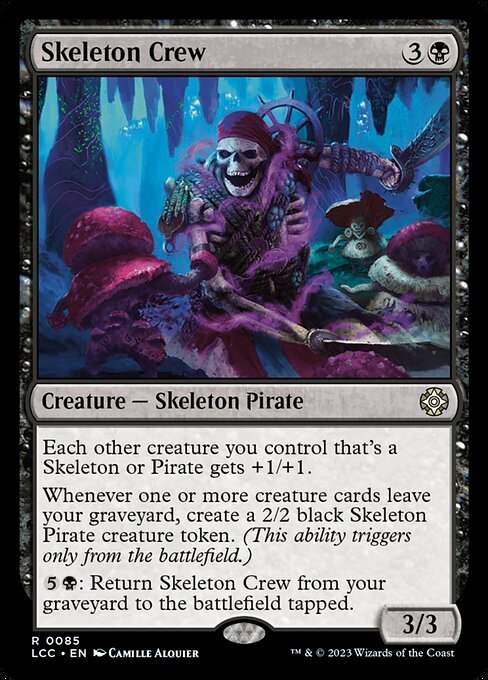 Skeleton Crew - Commander: The Lost Caverns of Ixalan - R - 85