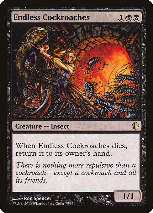 Endless Cockroaches - Commander 2013 - R - 75