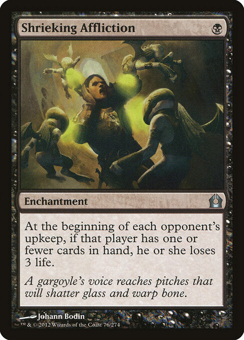 Shrieking Affliction - Return to Ravnica - U - 76