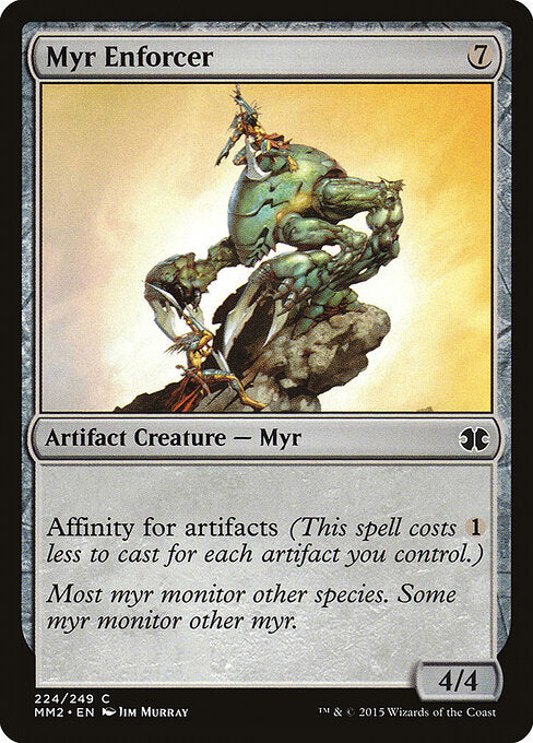 Myr Enforcer - Modern Masters 2015 - C - 224