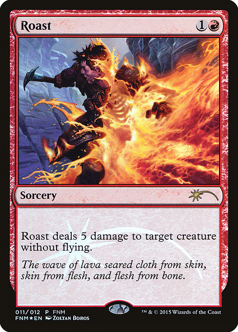 Roast - FNM Promos - P - 11