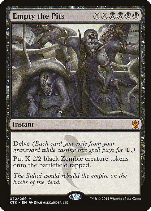 Empty the Pits - Khans of Tarkir - M - 72