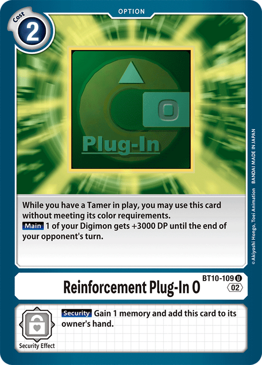 Reinforcement Plug-In 0 - Xros Encounter - Uncommon - BT10-109 U