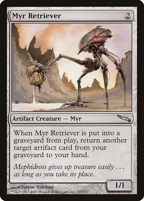 Myr Retriever - Mirrodin - U - 215