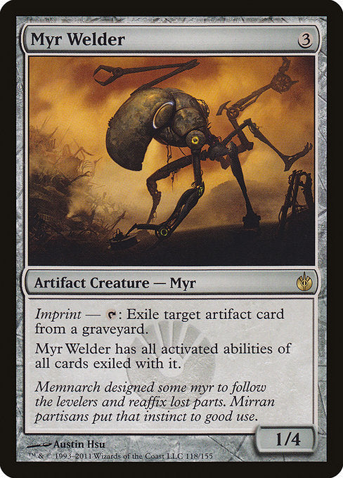 Myr Welder - Mirrodin Besieged - R - 118