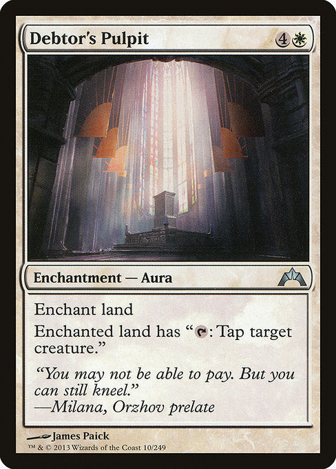 Debtor's Pulpit - Gatecrash - U - 10