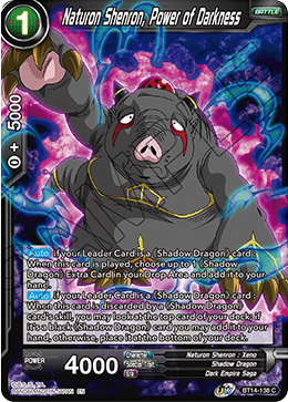 Naturon Shenron, Power of Darkness - Cross Spirits - Common - BT14-138